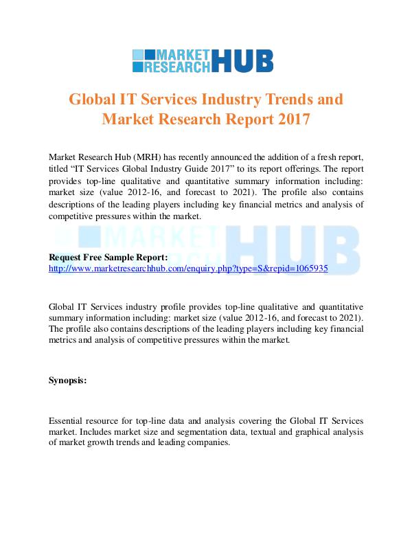 Market Research Report Global IT Services Industry Trends Report 2017