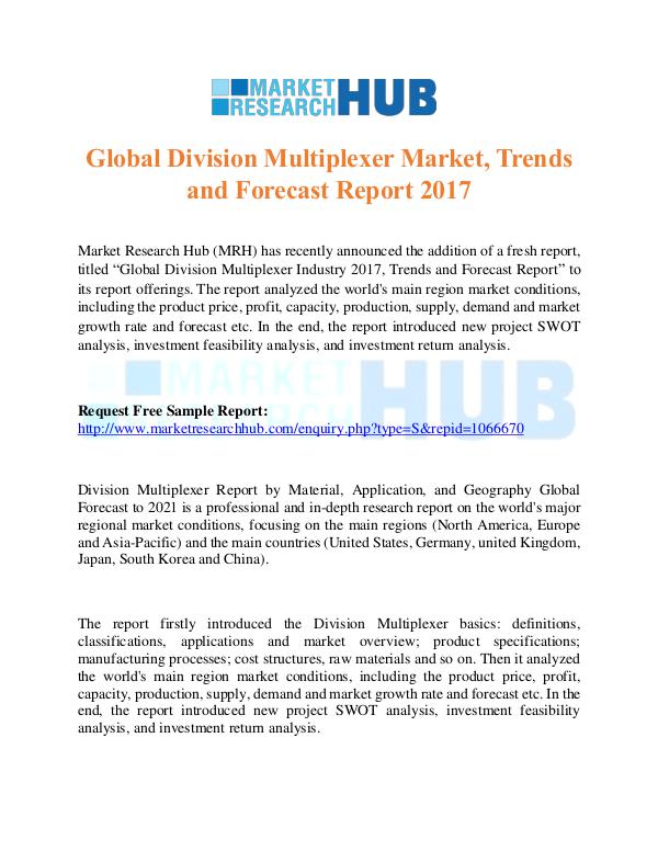 Global Division Multiplexer Market, Trends Report
