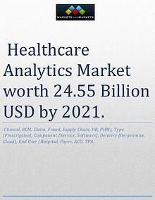 The healthcare analytics market is expected to reach USD 24.55 Billio