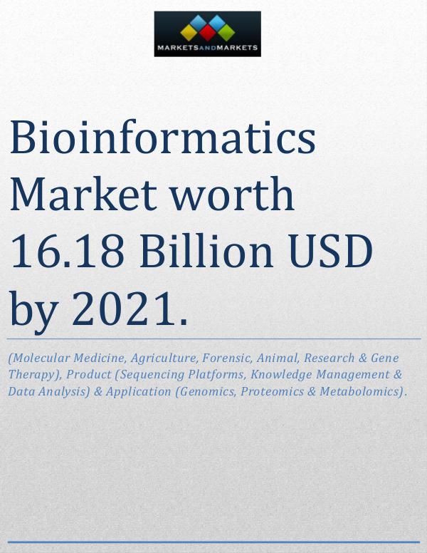 Bioinformatics Market worth 16.18 Billion USD by 2021 1st press release