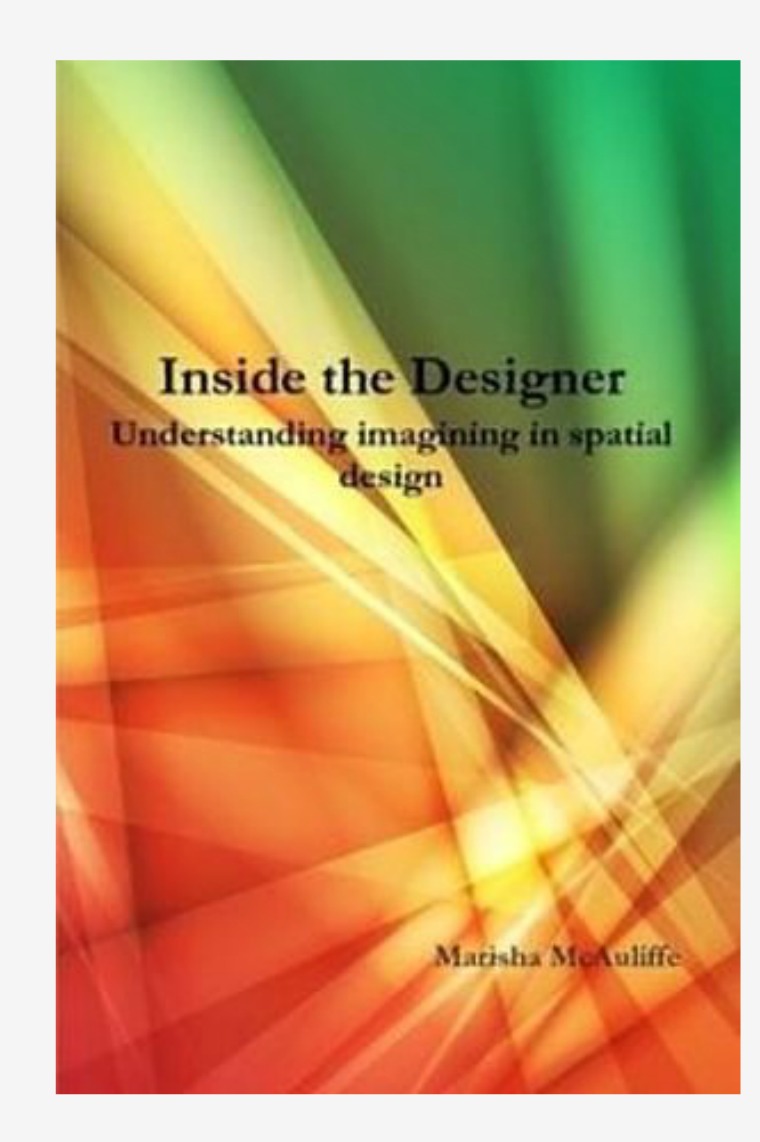 Inside the Designer: Understanding imagining in spatial design Inside the Designer