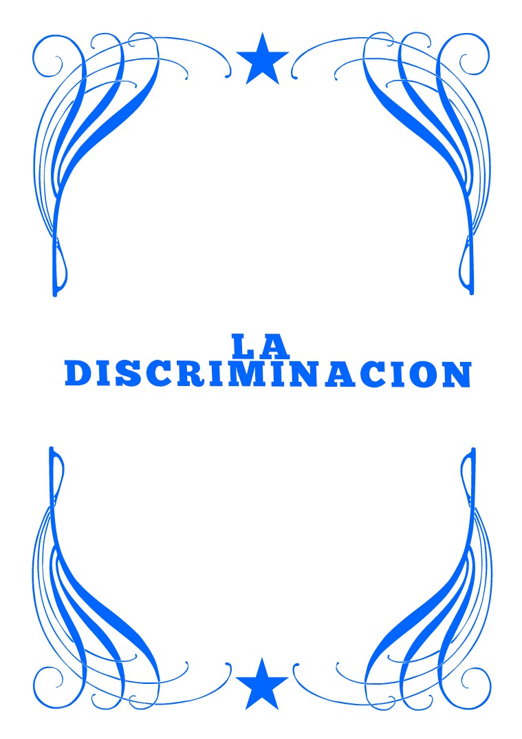 La Discriminacion Concepto Tipos y prevencion