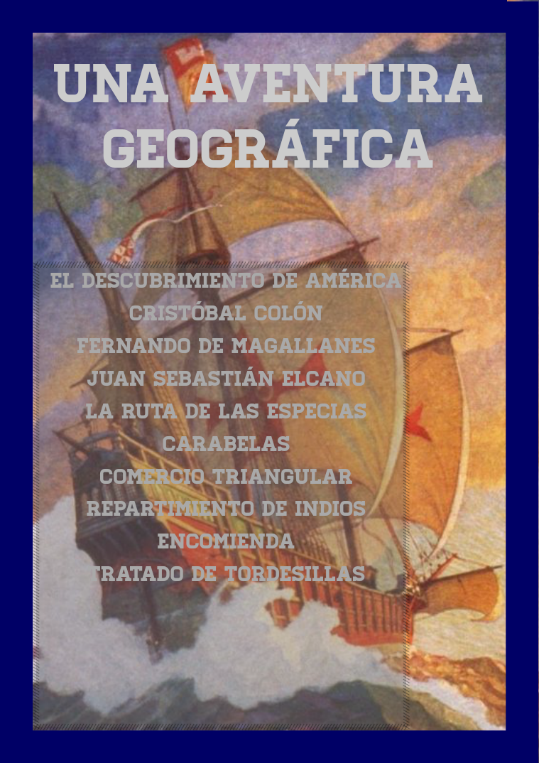 Una aventura Geográfica Edad Moderna en España