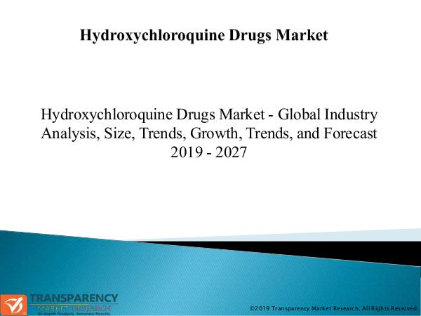 Hydroxychloroquine Drugs Market Hydroxychloroquine Drugs Market