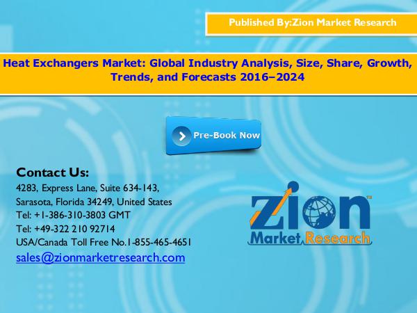 Zion Market Research Heat Exchangers Market, 2016–2024