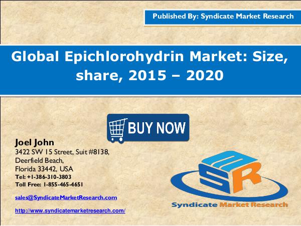 Syndicate Market Research Global Epichlorohydrin Market: Size, share, 2015