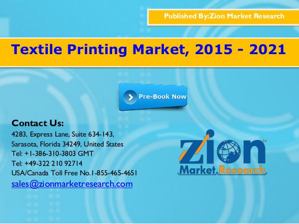 Zion Market Research Textile Printing Market, 2015 - 2021