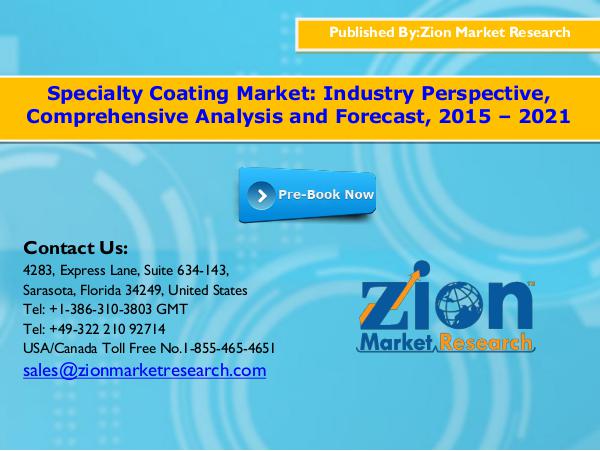 Zion Market Research Specialty Coating Market, 2015 - 2021