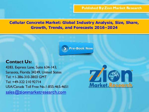 Zion Market Research Cellular concrete market, 2016 – 2024