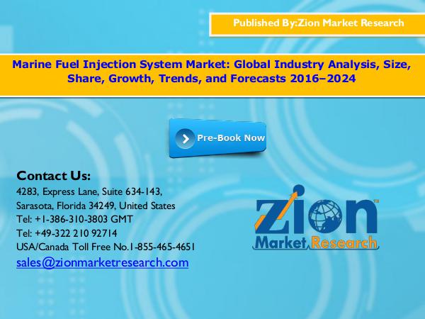 Zion Market Research Marine Fuel Injection System Market, 2016 – 2024