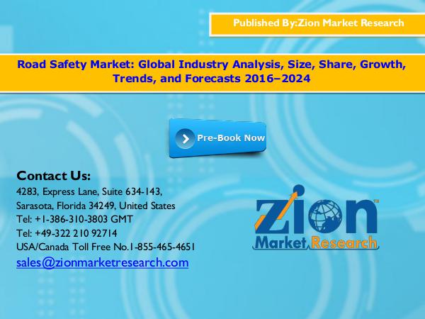 Zion Market Research Road Safety Market, 2016–2024