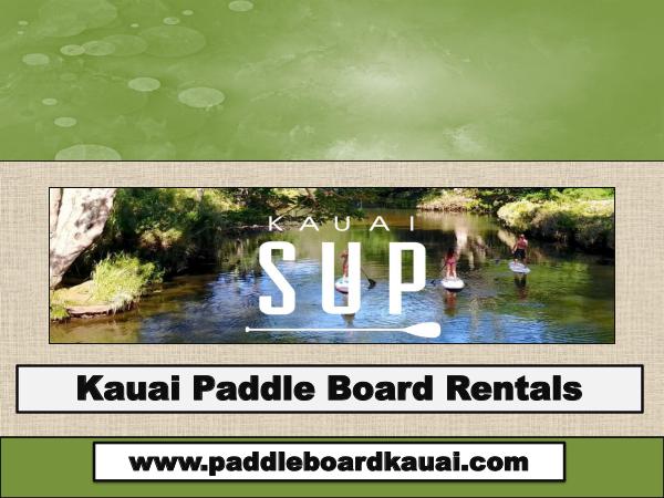 paddle board rental Kauai Kauai Paddle Board Rentals