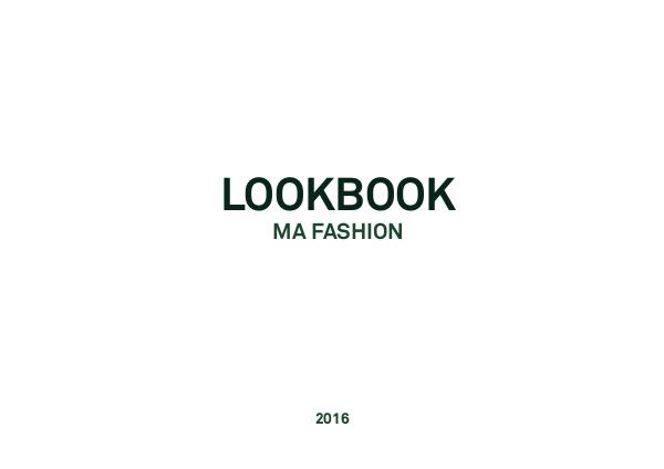 MA Fashion Lookbook LookBook_MAFASHION 2016