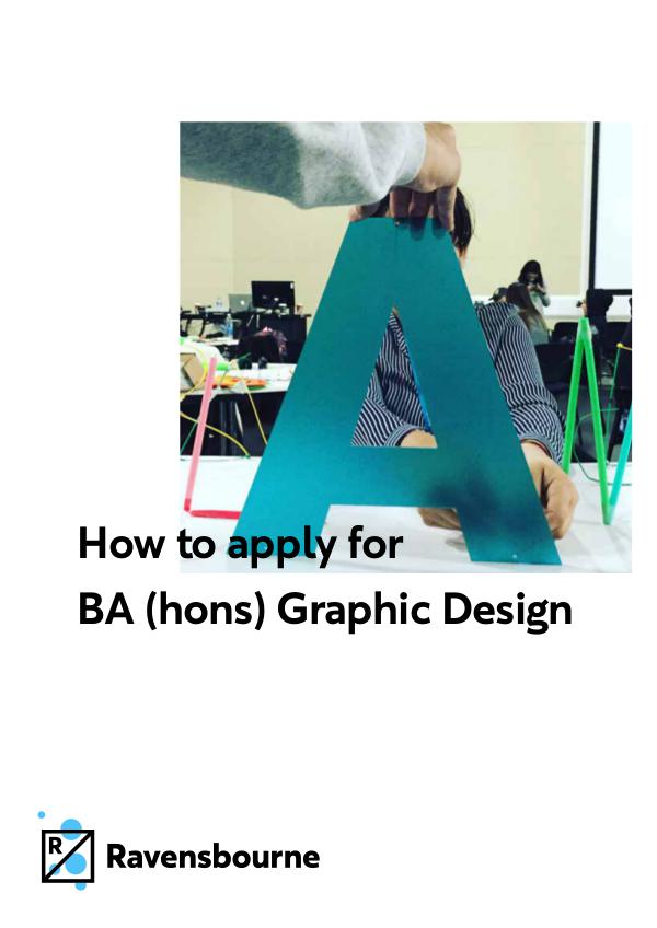 Ravensbourne's BA (Hons) Graphic Design application guide 1