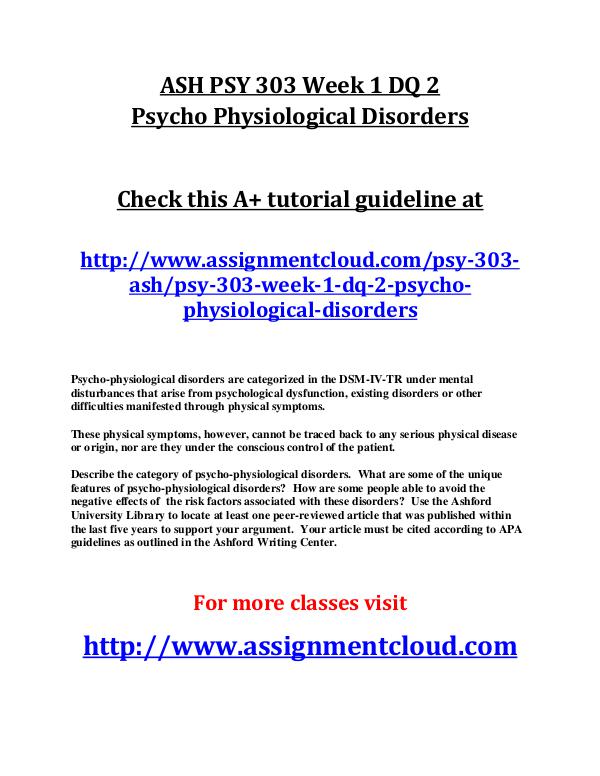 ASH PSY 303 Entire Course ASH PSY 303 Week 1 DQ 2 Psycho