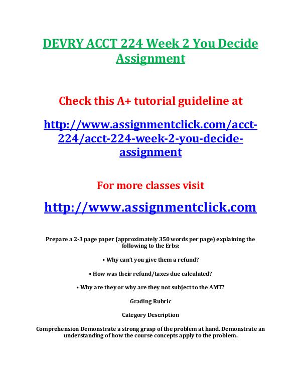 devry acct 212 entire course DEVRY ACCT 224 Week 2 You Decide Assignment