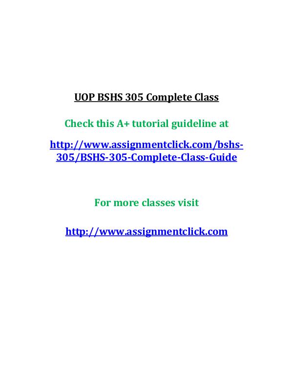 uop bshs 305 entire course UOP BSHS 305 Complete Class