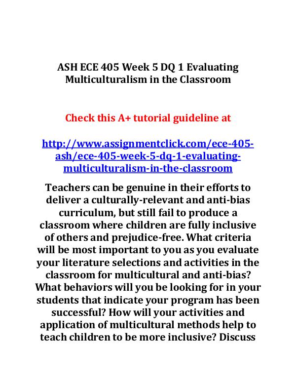 ash ece 405 entire course ASH ECE 405 Week 5 DQ 1 Evaluating Multiculturalis