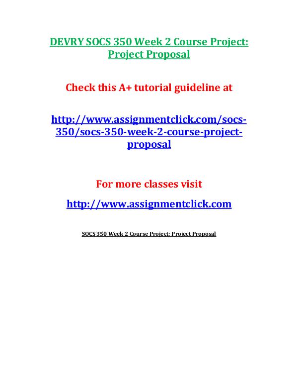 DEVRY SOCS 350 Week 2 Course Project: Project Prop