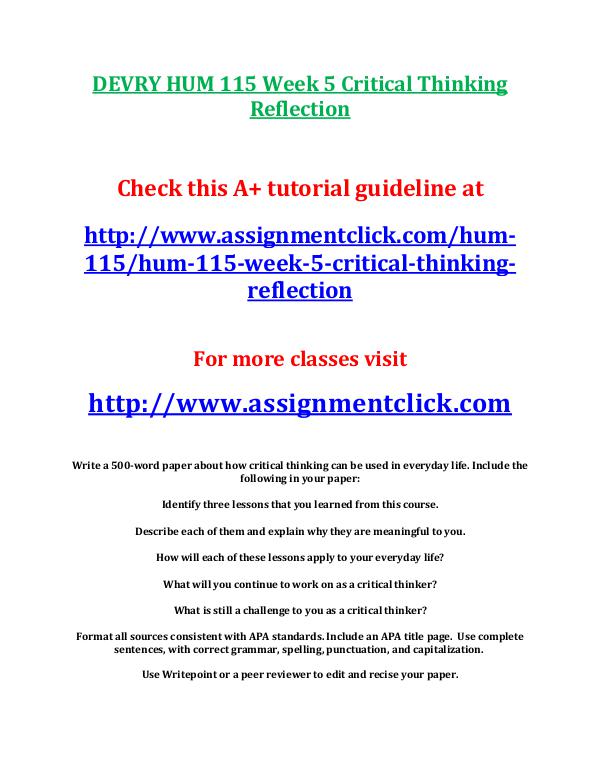 DEVRY HUM 115 Entire Course DEVRY HUM 115 Week 5 Critical Thinking Reflection