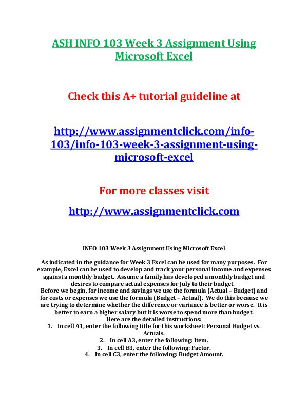 ASH INFO 103 Entire CourseASH INFO 103 Entire Course With Final ASH INFO 103 Week 3 Assignment Using Microsoft Exc