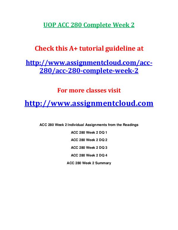 ACC 280 entire course UOP ACC 280 Complete Week 2