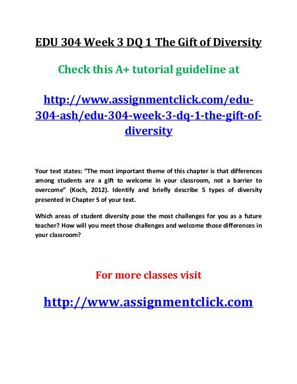 ash EDU 304 entire course EDU 304 Week 3 DQ 1 The Gift of Diversity