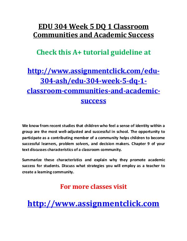 ash EDU 304 entire course EDU 304 Week 5 DQ 1 Classroom Communities and Acad