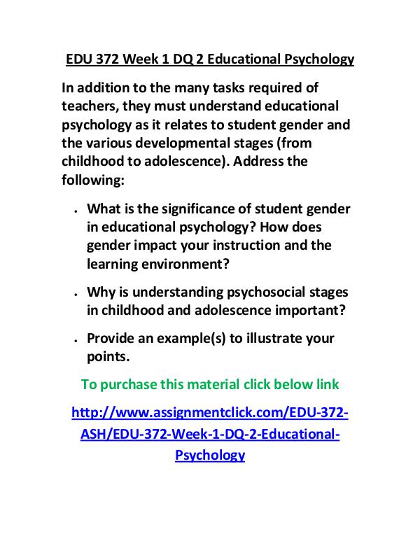 ASH EDU 372 entire course EDU 372 Week 1 DQ 2 Educational Psychology