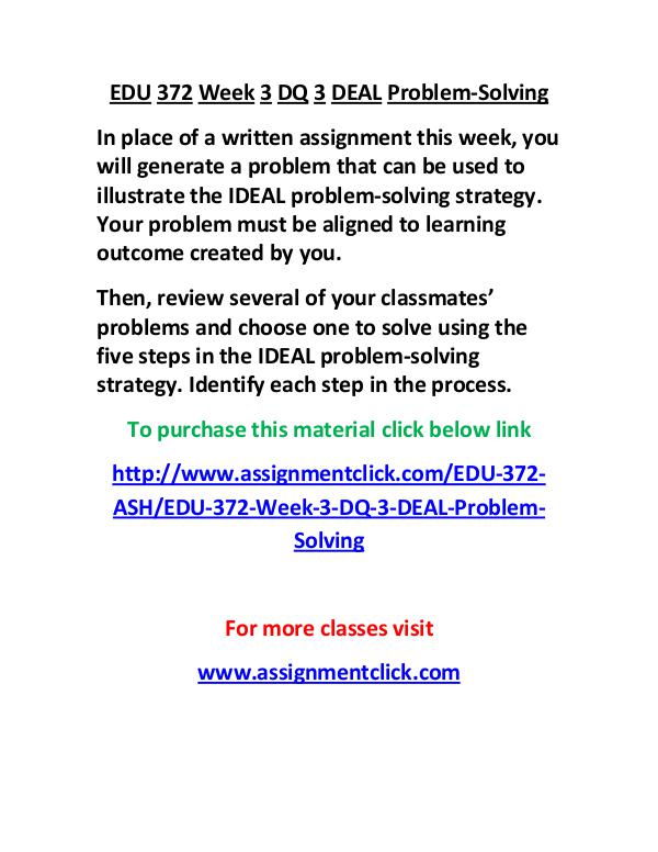 ASH EDU 372 entire course EDU 372 Week 3 DQ 3 DEAL Problem-Solving