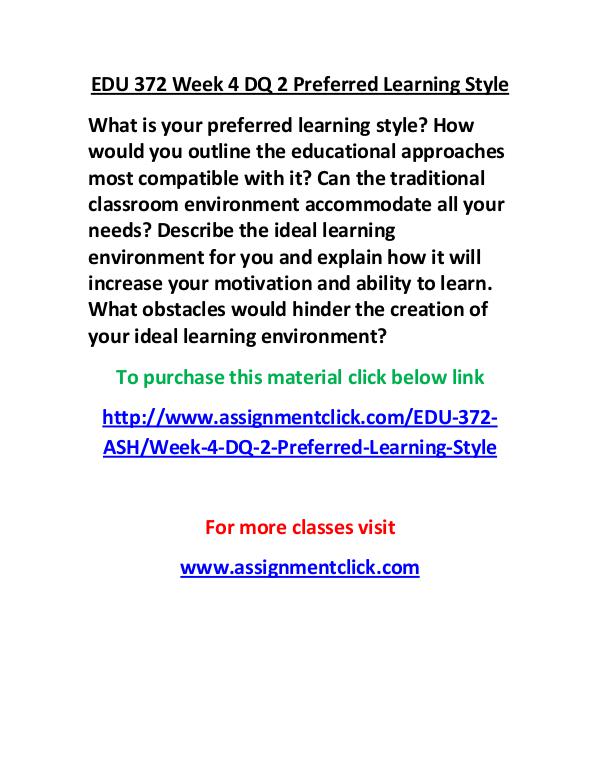 ASH EDU 372 entire course EDU 372 Week 4 DQ 2 Preferred Learning Style
