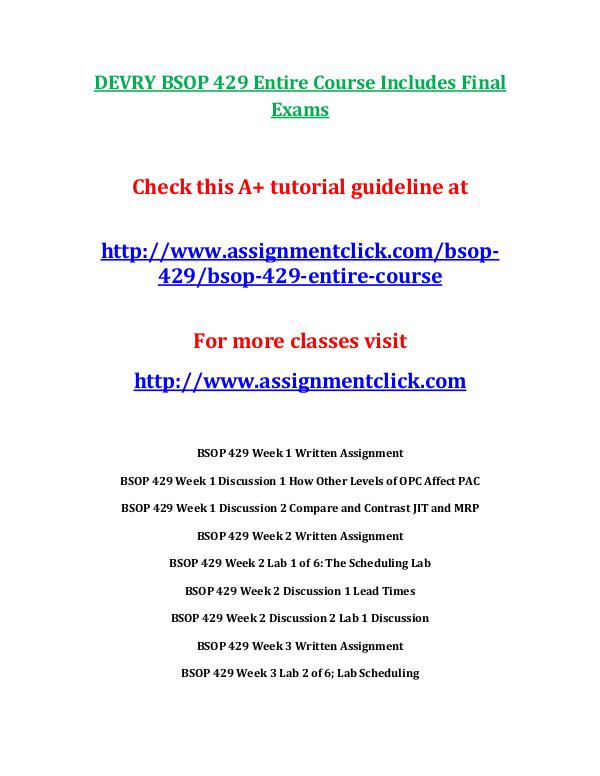 DEVRY BSOP 429 Entire Course Includes Final Exams DEVRY BSOP 429 Entire Course Includes Final Exams