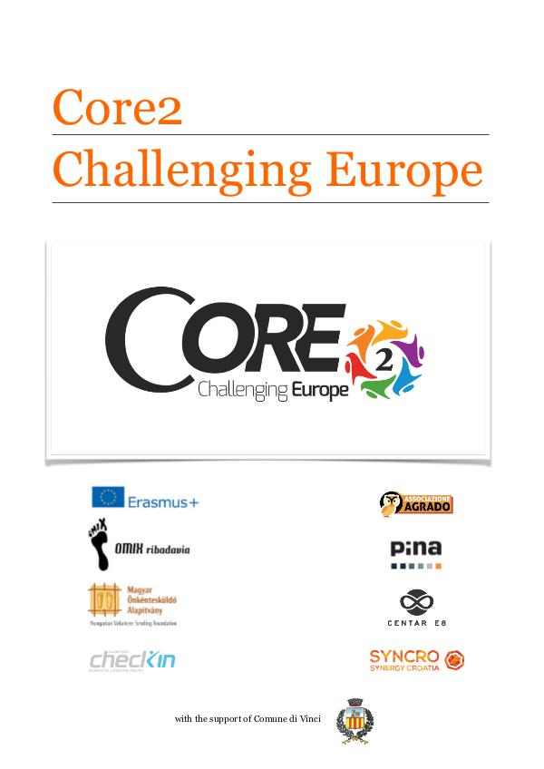 CORE 2 - Challenging Europe CORE 2 - Challenging Europe