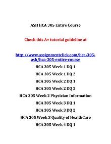 ASH HCA 305 Entire Course