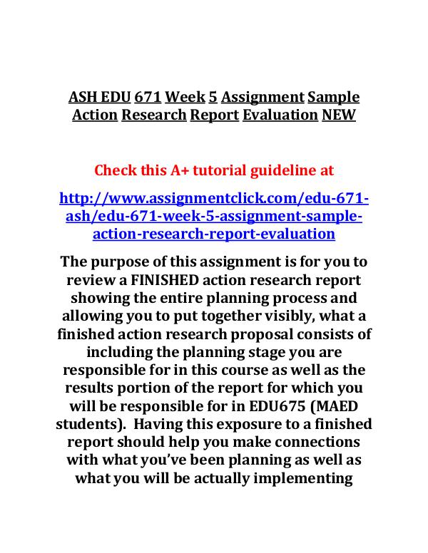 ASH EDU 671 Entire Course ASH EDU 671 Week 5 Assignment Sample Action Resear