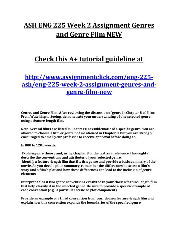 ASH ENG 225 Entire Course NEW ASH ENG 225 Week 2 Assignment Genres and Genre Fil