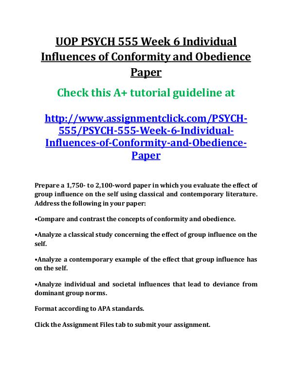 UOP PSYCH 555 Entire Course UOP PSYCH 555 Week 6 Individual Influences of Conf