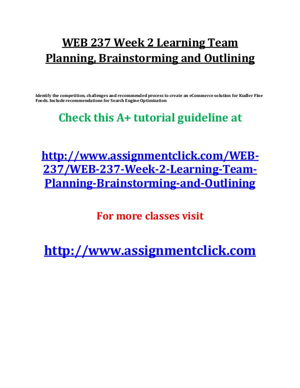 UOP WEB 237 Week 2 Learning Team Planning, Brainst