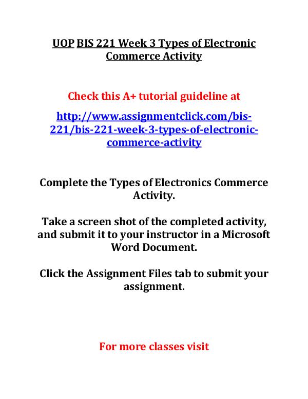 UOP BIS 221 Entire CourseUOP BIS 221 Entire Course UOP BIS 221 Week 3 Types of Electronic Commerce Ac
