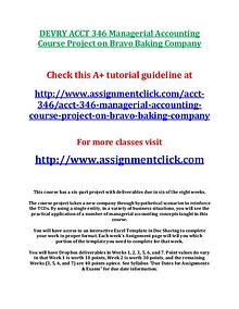 DEVRY ACCT 346 Managerial Accounting Course Project on Bravo Baking C