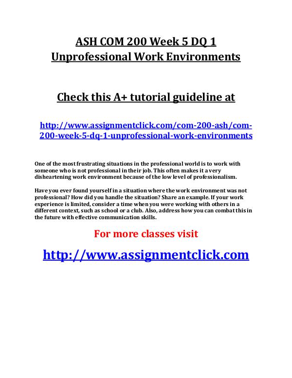 ASH COM 200 Week 5 DQ 1 Unprofessional Work Enviro