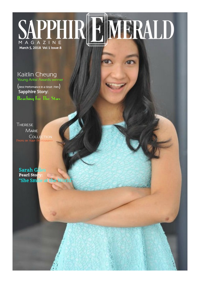 SapphirEmerald Magazine Sapphire: Kaitlin Cheung  3-5-18- Vol 1 Issue 8