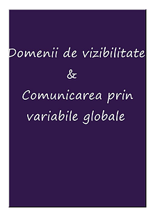 Domenii de vizibilitate si comunicarea prin variabile globale