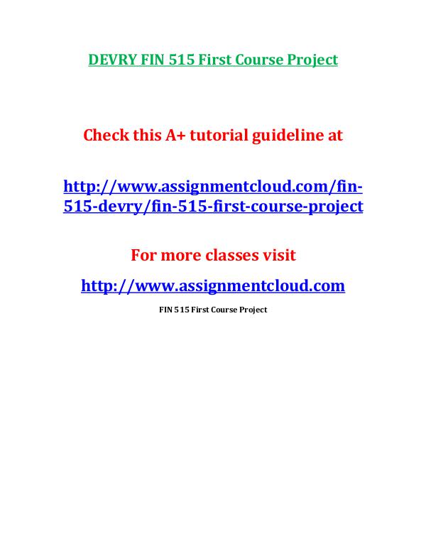 DEVRY FIN 515 First Course Project