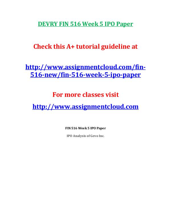 FIN 516 DevryDEVRY FIN 516 Entire Course NEW (Includes Midterm And Fi DEVRY FIN 516 Week 5 IPO Paper
