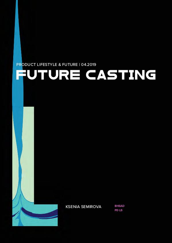 Portfolio. BHSAD FutureCasting | L5, Product Lifestyle & Futures