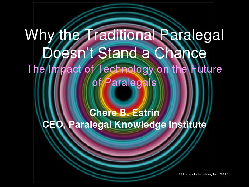 Why the Traditional Paralegal Doesn't Stand a Chance August 2014