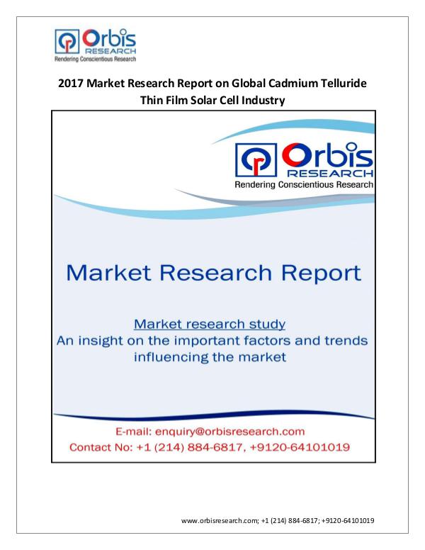 Energy Market Research Report 2017-2022 Global Cadmium Telluride Thin Film Solar