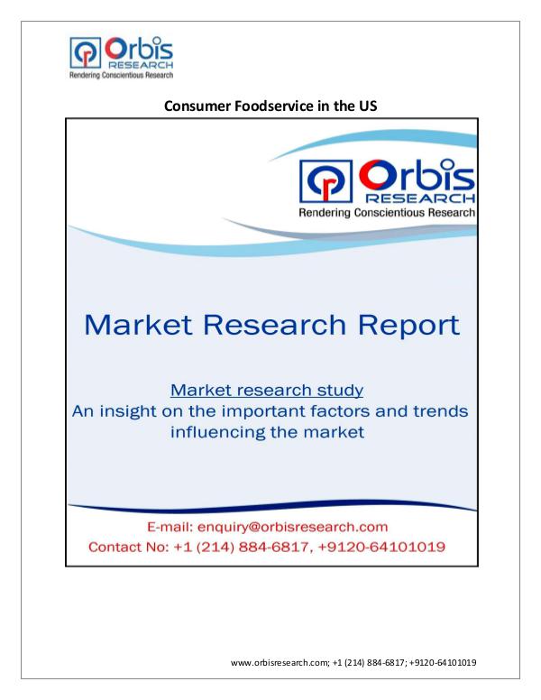 Food and Beverages Market Research Report New Study into Consumer Foodservice US Market