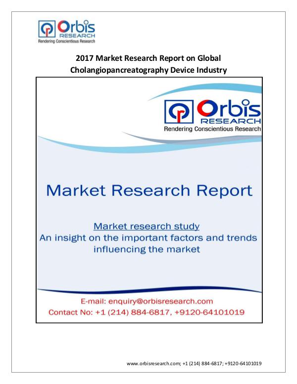 Medical Devices Market Research Report Global Cholangiopancreatography Device Industry  2